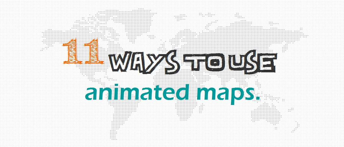 11 ways to use animated maps