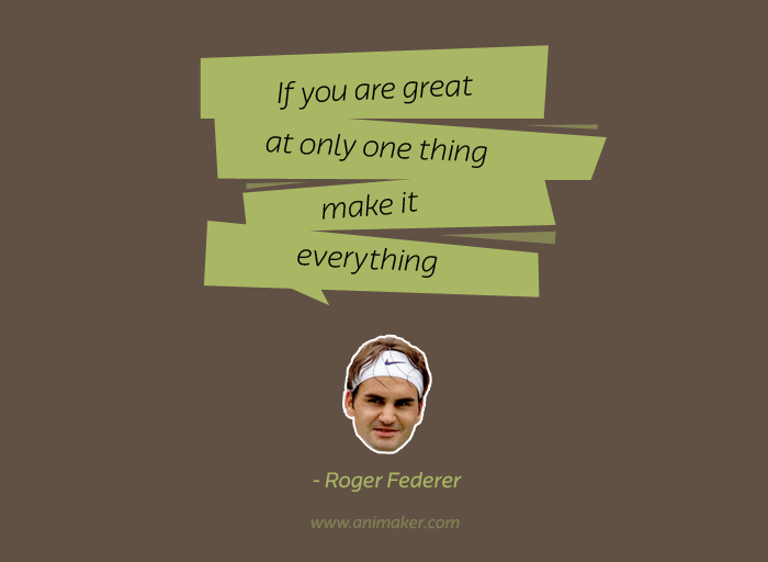 Roger Federer Quotes