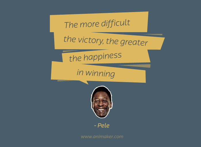 Pele Quotes