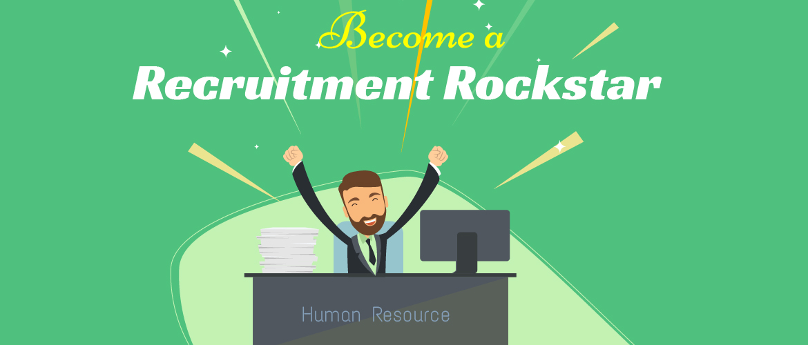 become a recruitment rockstar