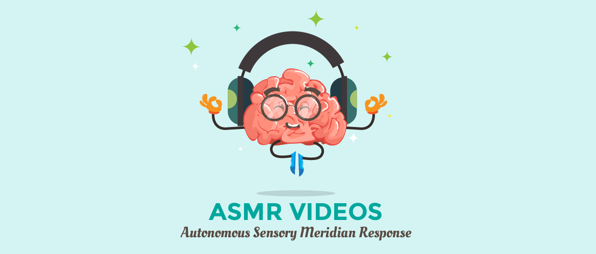 ASMR Videos