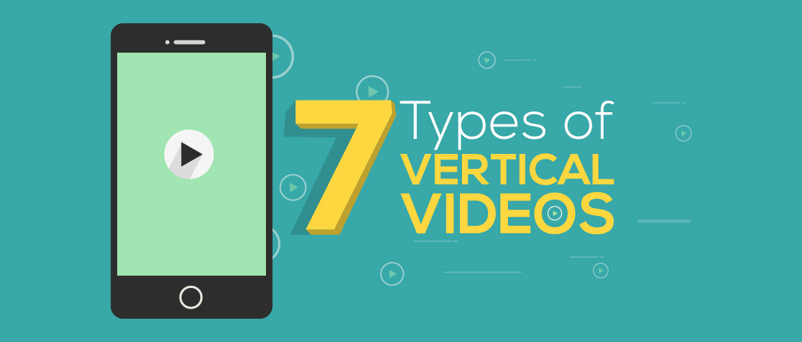 Types of Vertical Videos