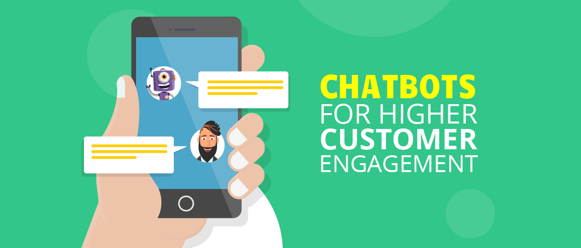 Chatbots for higher user engagement