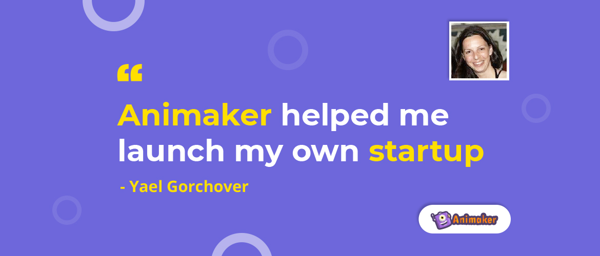 Yael-Gorchover-Animaker-Success-Story