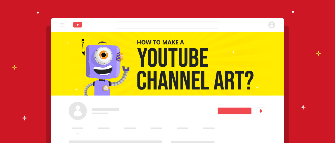 7 Step Guide] How to create a stunning  channel art