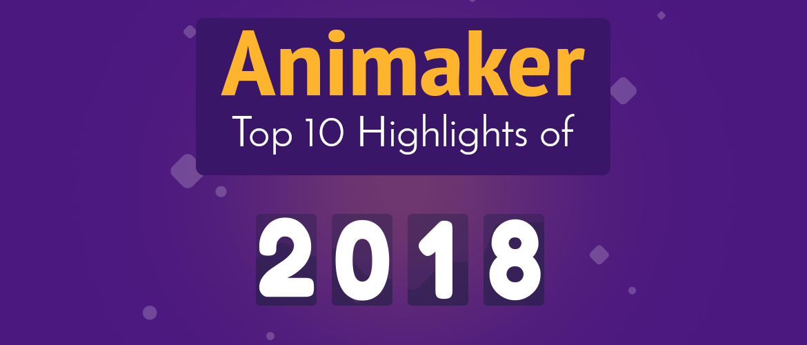 Top ten highlights of Animaker