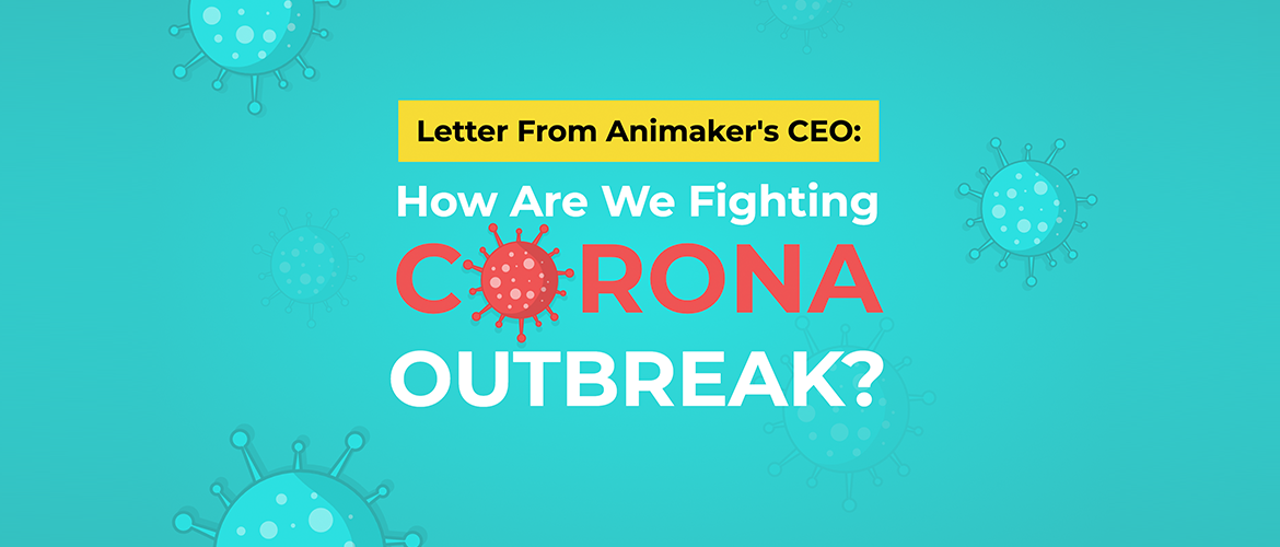 Letter from Animaker CEO on Corona outbreak