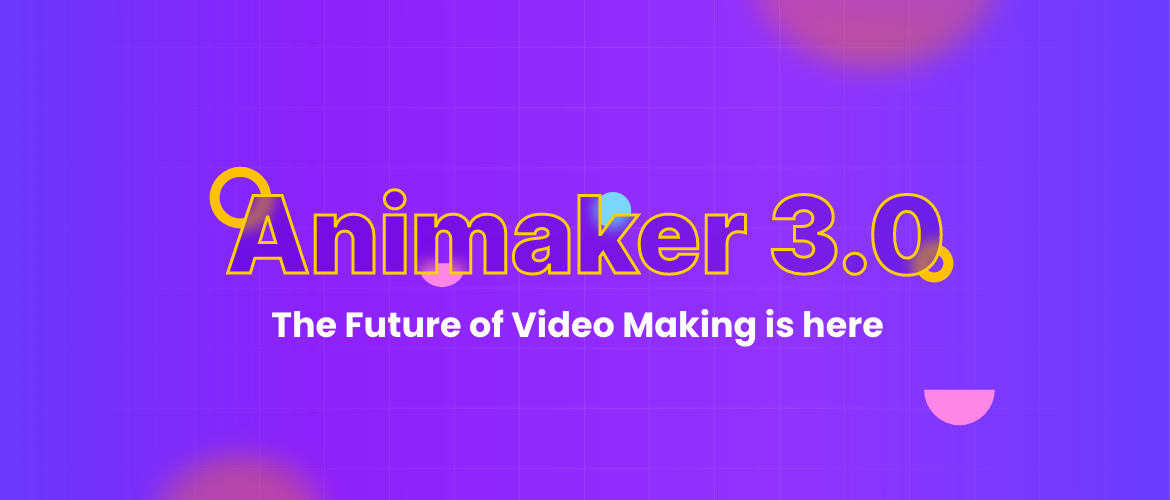 Animaker 3.0 Launch