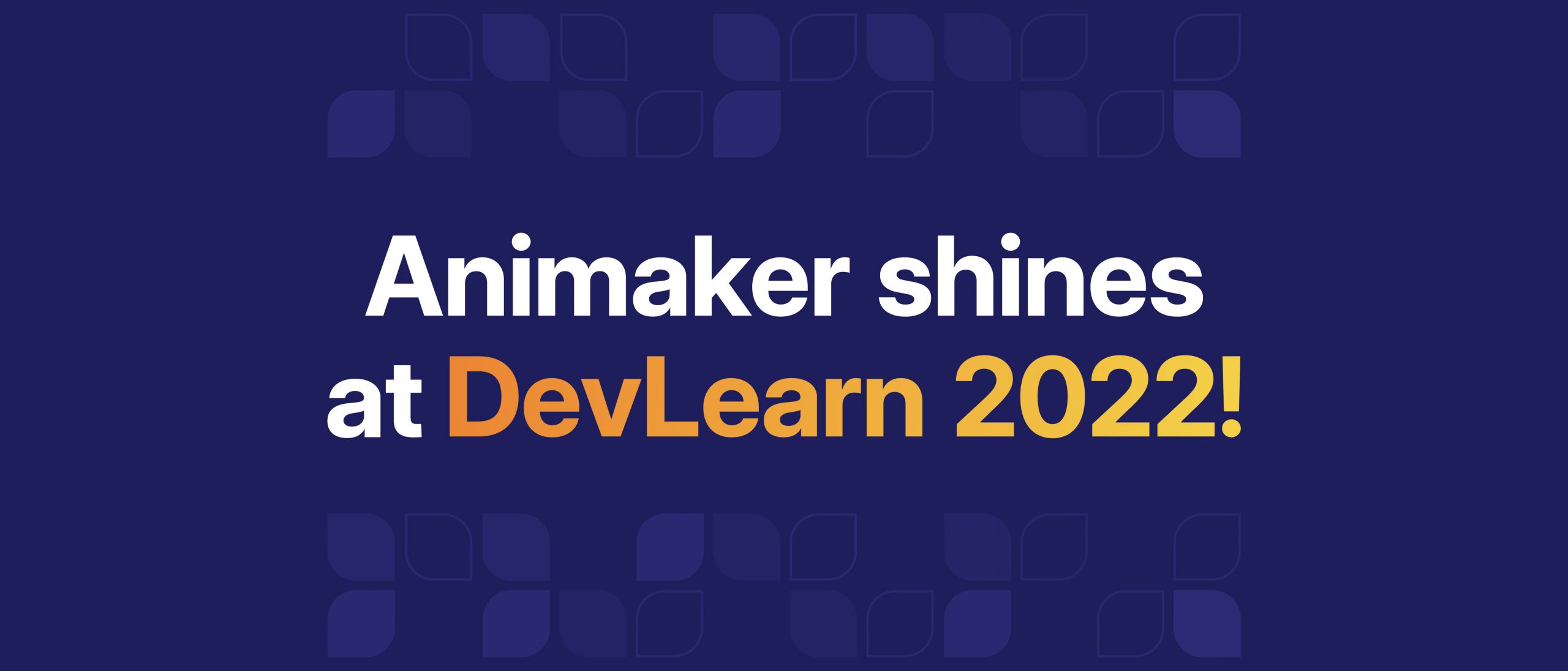 DevLearn - Animaker