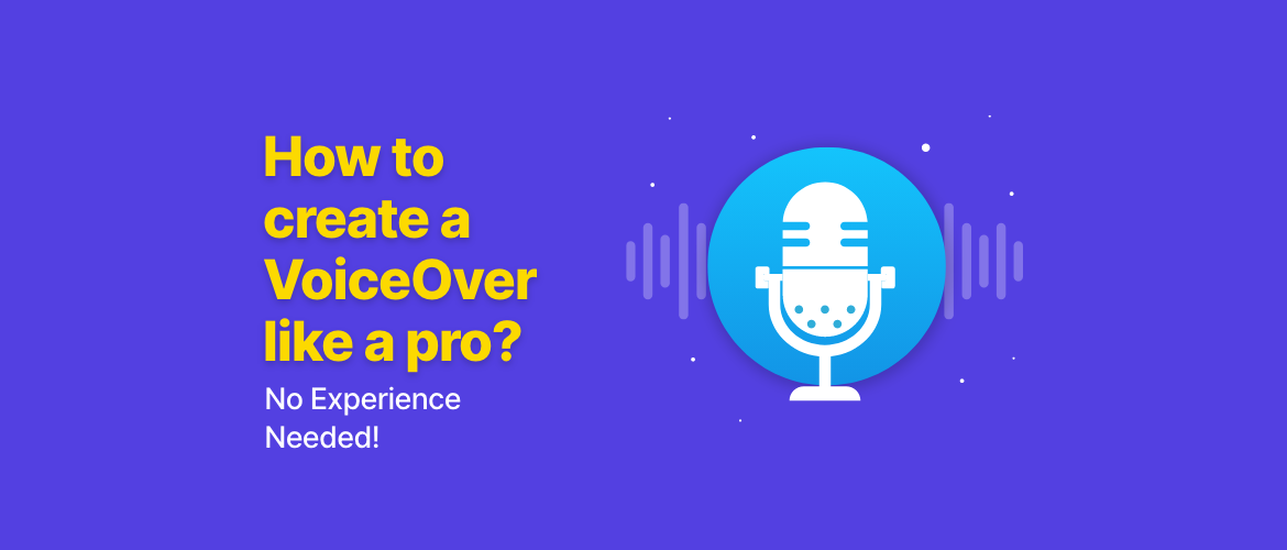 How to create a voice over