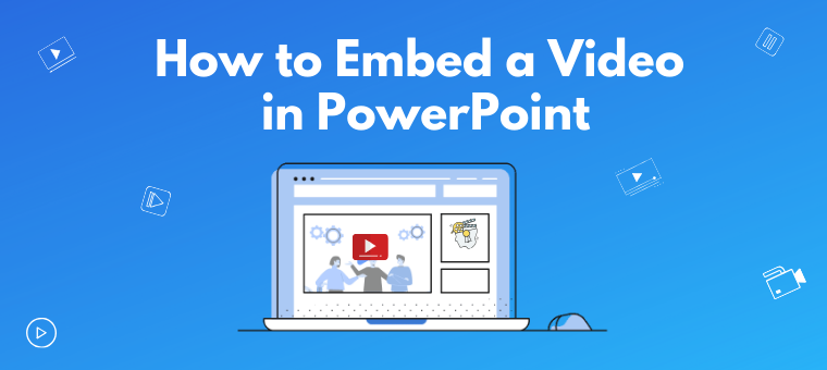 How to embed a video in Powerpoint