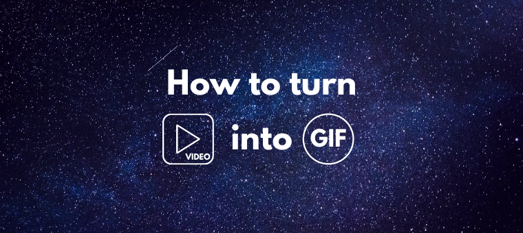 How to turn video into gif