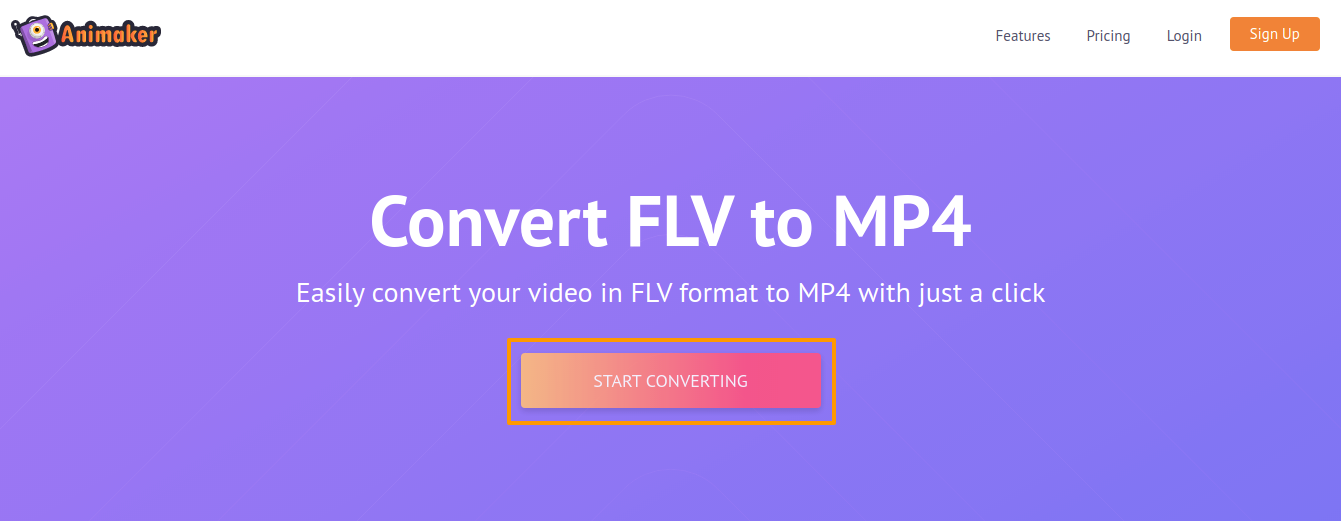 Open animaker flv to mp4 converter and click start converting 1