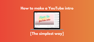 How to make YouTube intro [The simplest way]