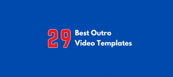 29 Amazing & Free Outro Video Templates (Edit in 2 mins)