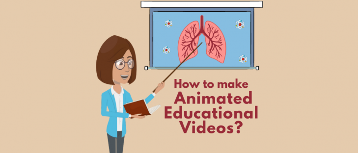 How to create Animated educational videos