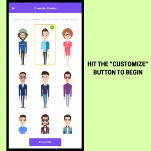 Hit the “Customize” button to begin the Avatar making process