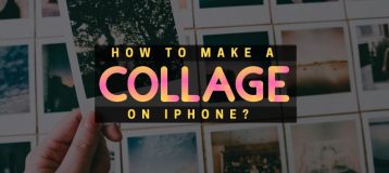How to make a collage on iPhone?