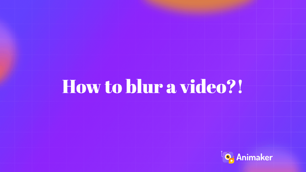 How to blur a video?!