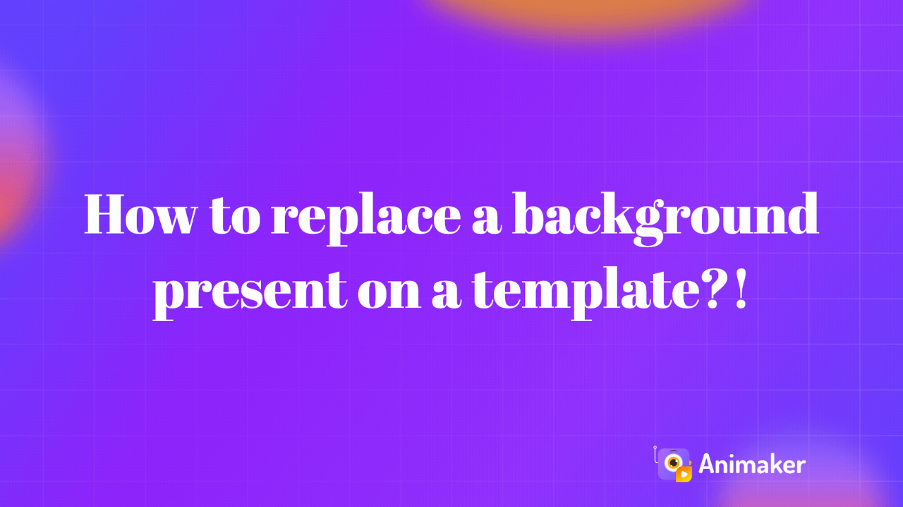 How to replace the background present on a template?!