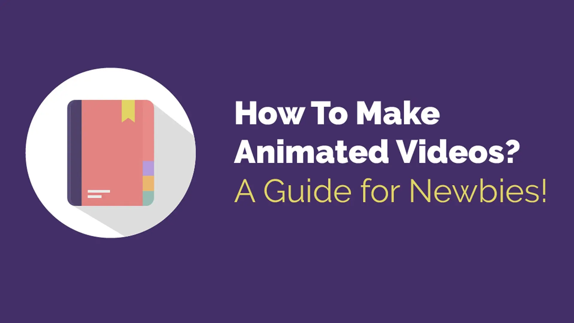 how to make animated videos