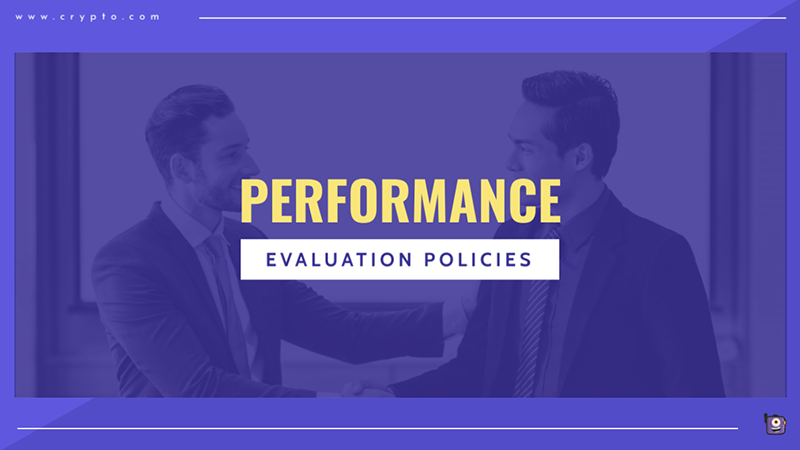 Performance Evaluation Policies