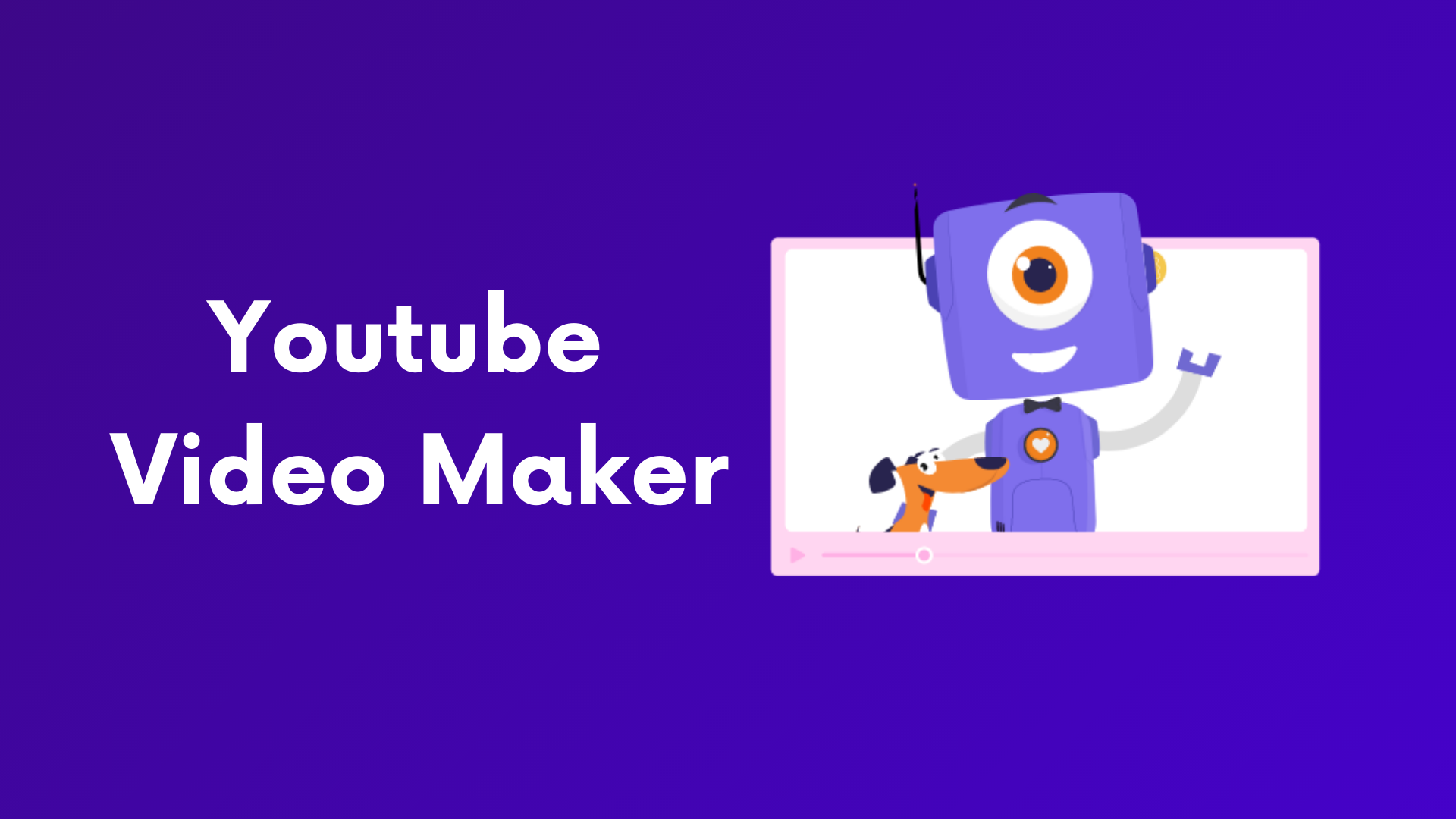 YouTube Video Maker | Free, online & Loved by Millions! <3