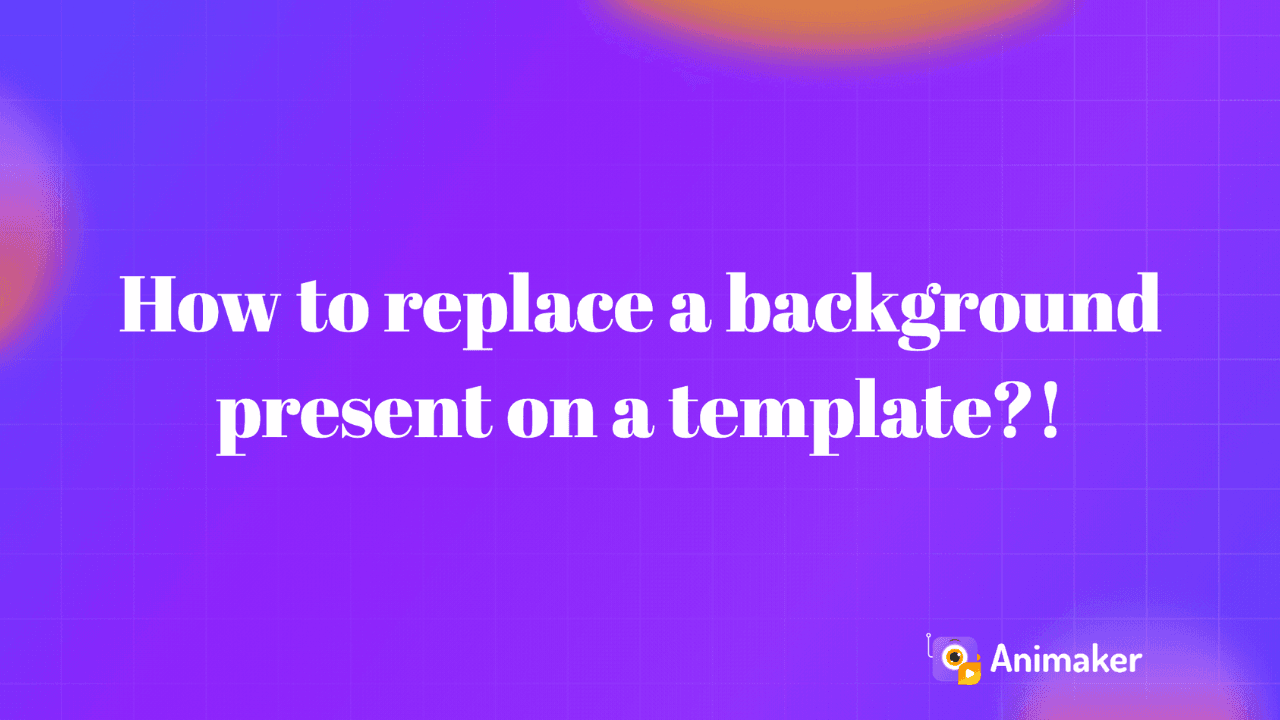 how-to-replace-the-background-present-on-a-template?!-thumbnail-img