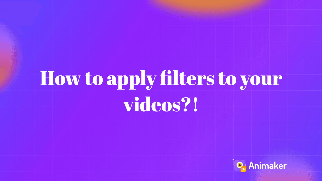 how-to-apply-filters-to-your-videos?!-thumbnail-img